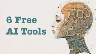 6 Free AI Tools You Must Try (make your life colorful)