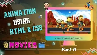 How to Create a Simple Animation Movie Using HTML | Animation in HTML | Part II