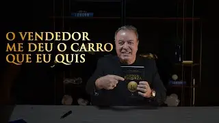 Como comprar um carro mesmo sem dinheiro || Segredos da Riqueza || Jairo Carlos