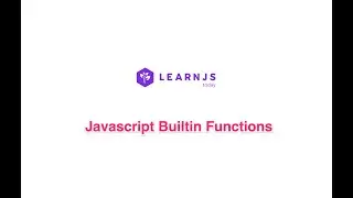 LearnJS :: Javascript :: Use builtin functions