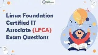 Linux Foundation Certified IT Associate (LFCA) Exam Questions