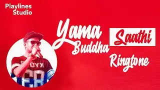 Sad Ringtone || SAATHI || YAMA BUDDHA || DOWNLOAD LINK 🔥🔥