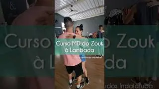 MD From Zouk to Lambada Course #lambada #lambazouk #zouk #zoukbr #brazilianzouk