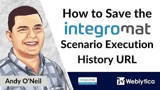 Error Handlers On Integromat - How To Save the Scenario Executions Log URL- Tutorial | Weblytica.Com