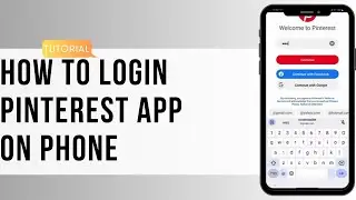 How to Login Pinterest App on Phone