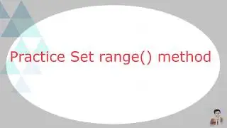 Practice Set range method - Python for Beginners | Class 12