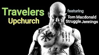 Upchurch ft. Tom Macdonald & Struggle Jennings - 