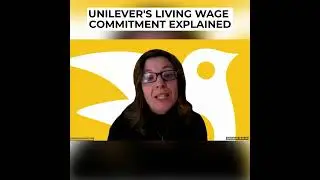 Unilever's Living Wage Commitment Explained | WageIndicator.org