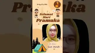 Selamat Hari Pramuka || Salam Pramuka
