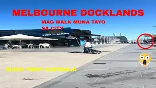 Melbourne Docklands and city centre walks