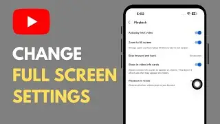 How To Change YouTube Full Screen Settings (2025)