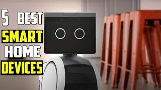 5 Best Smart Home Devices 2022 | Best Smart Home Tech You'll Love