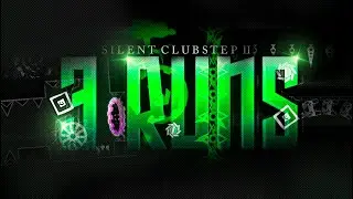 [IMPOSSIBLE] SILENT CLUBSTEP II 100% IN 3 RUNS
