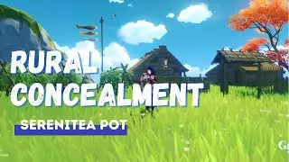 Rural Concealment | Serenitea Pot | Genshin impact