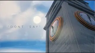 'Dont Say' #CUDIEC (Project file in desc.)