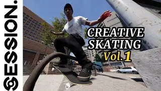 Session | Creative Skating Vol.1