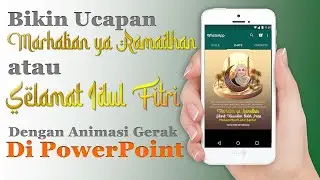 Cara Membuat Ucapan Idul Fitri Keren di PowerPoint