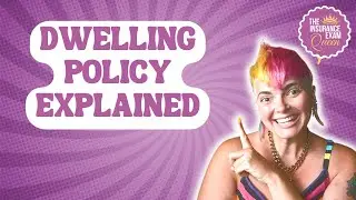 Insurance Exam: Dwelling Policy Explained