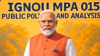 (Unit 2) Public Policy - IGNOU MPA 015 - Masters of Public Administration | UPSC IAS Pub Ad Optional