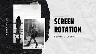 Next Level Screen Rotation Effect in Kinemaster | Kinemaster Tutorial | by become a editor