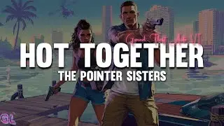 The Pointer Sisters - Hot Together (Lyrics) 