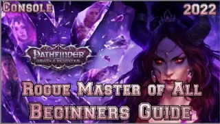 Pathfinder Wrath of the Righteous Rogue Master of All Build (Beginner's Guide) Console
