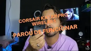 Mouse Corsair Katar Pro Wireless Parou de Funcionar