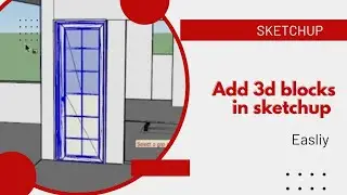 How to Import block in SketchUp?