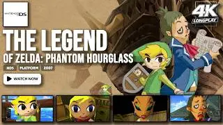 [NDS Longplay] The Legend of Zelda: Phantom Hourglass | Full Game Walkthrough | 4K