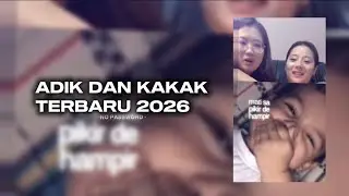 Adek dan kakak tiktok viral terbaru 2026