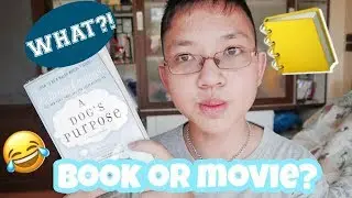 MOVIE or BOOK?|A dog's purpose book review|PunnWinandWeir