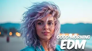 EDM Relax: Gentle Chill 🎧 Calm EDM for Daily Balance & Peace