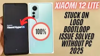 Xiaomi 12 Lite Hang on Logo Fix 2025 | Flash Without PC | Easy Method