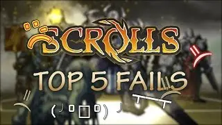 Scrolls Top 5 Fails #3