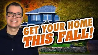 Buy Your First Home This Fall | How to Buy a Home for First-Time Buyers | Why Is a Great Time to Buy