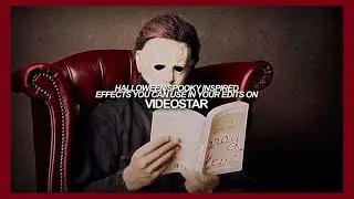 halloween/spooky videostar effects for your edits!