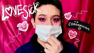 Love Sick, How to Prevent Coronavirus- KHANGPHINN