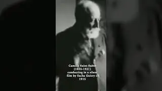 Saint-Saëns Recorded on Film