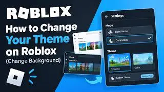 How to Change Your Theme on Roblox (2026) | Change Background, Light & Dark Mode