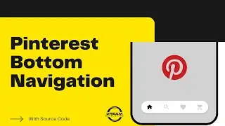 Bottom Navigation View Like Pinterest || UI Tutorial || Full Guidance || With Source Code.