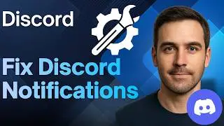 How to Fix Discord Notifications (Updated 2026 Step-by-Step Beginner Guide)