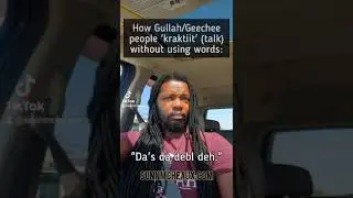 Speaking Gullah Geechee without Words 