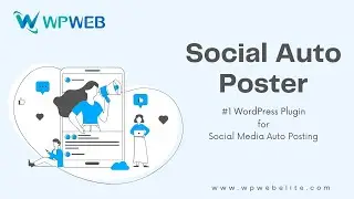 Autopost your content effectively using #1 WordPress Plugin | Social Auto Poster - 