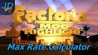 Max Rate Calculator | Factorio Mod Highlight