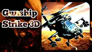 Gunship Strike 3D  Android Mobile Game Review And Play