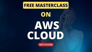 How to learn AWS for FREE | Live Masterclass on Amazon Cloud Services 