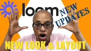 🆕LOOM SCREEN RECORDER REVIEW: New Look and Layout| Edie Clarke