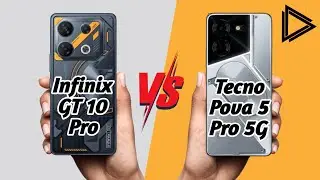 Infinix GT 10 Pro vs Tecno Pova 5 Pro 5g
