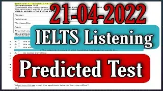 21 April 2022 NEW IELTS Listening Test Prediction With Answers, 2022 | By TFLS