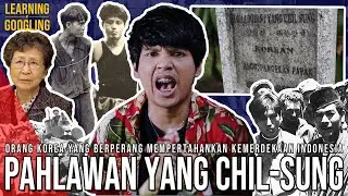 Pahlawan Indonesia Dari Korea! Teriak "MERDEKA!" Sebelum Tewas! Yang Chil-Sung! | LearningByGoogling